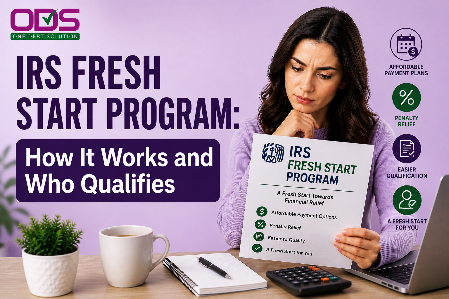 IRS Fresh Start Program: How It Works and Who Qualifies