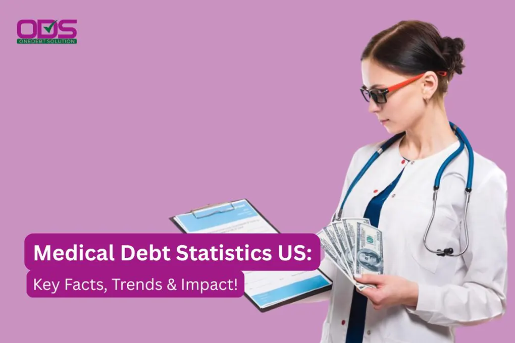 Medical Debt Statistics US: Key Facts, Trends & Impact!
