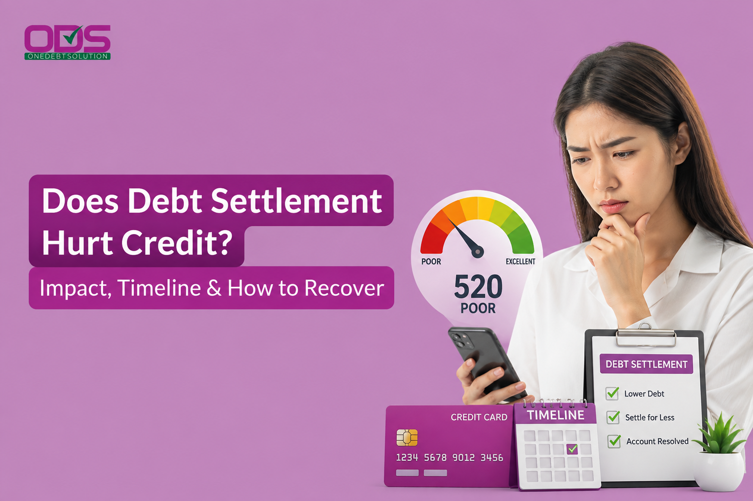 Does Debt Settlement Hurt Credit? Impact, Timeline & How to Recover